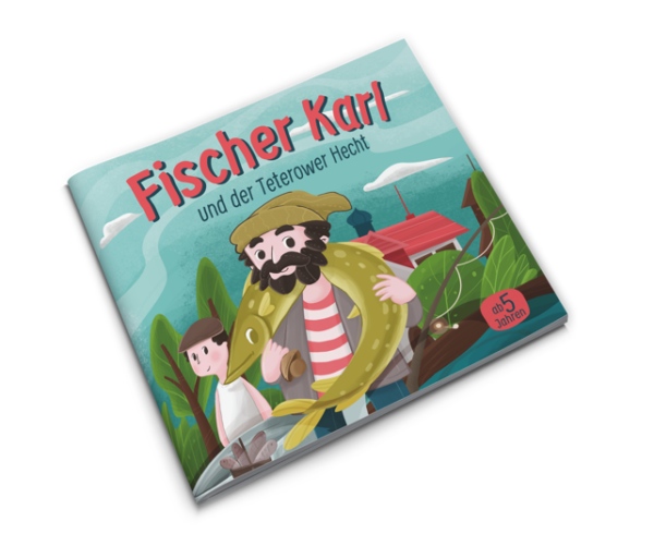 Fischer Karl und der Teterower Hecht